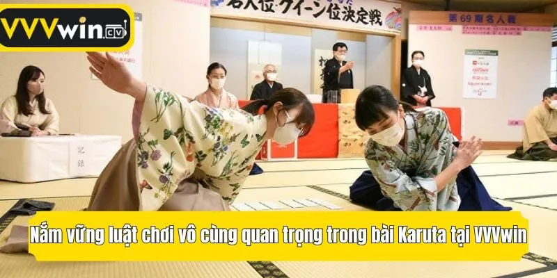 Nắm vững luật chơi vô cùng quan trọng trong bài Karuta tại VVVwin