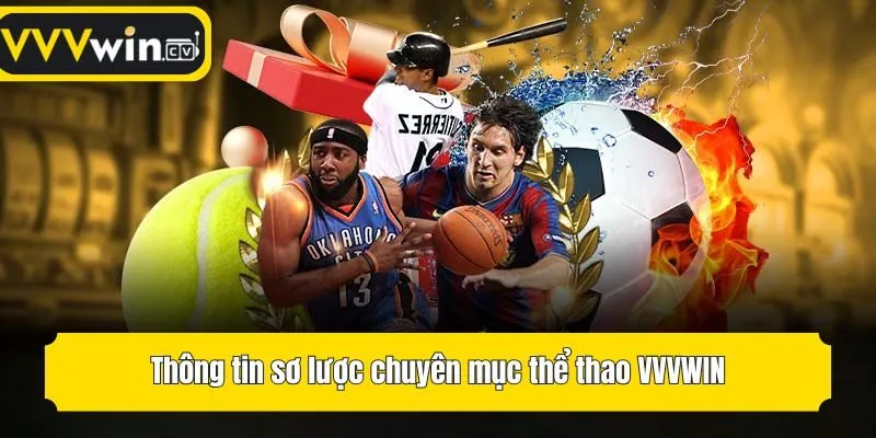 Thông tin sơ lược chuyên mục thể thao VVVwin